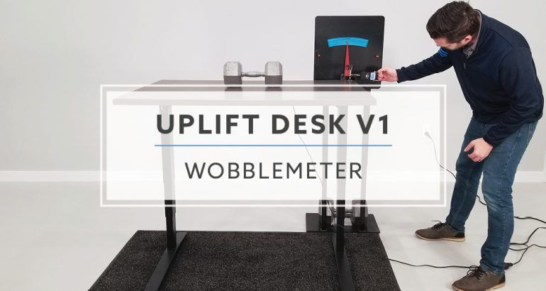 WobbleMeter: Stability Testing The Uplift Desk v1